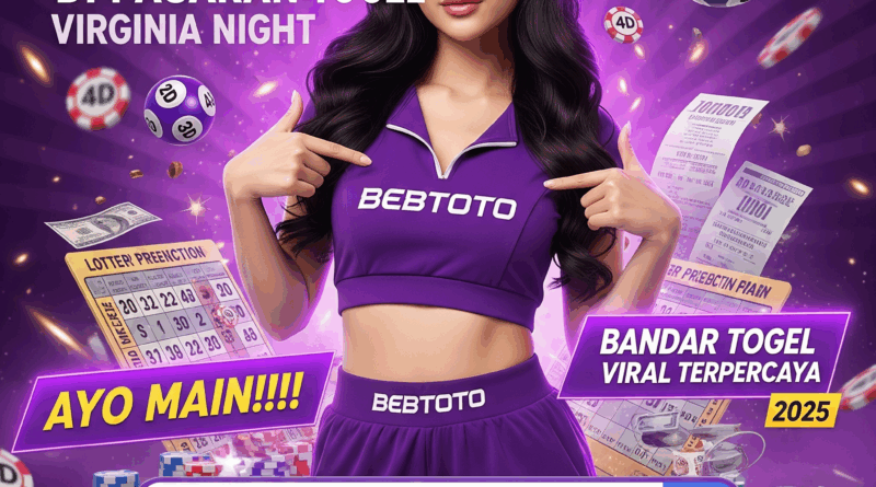 Bocoran Akurat Virginia Night: Rahasia Menang Mudah di Pasaran Togel